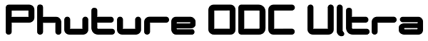 Phuture ODC Ultra Font