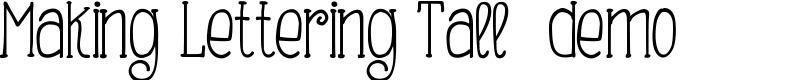 Making Lettering Tall_demo Font