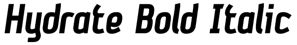 Hydrate Bold Italic Font