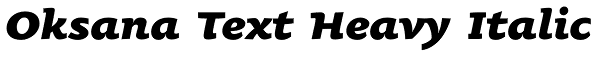 Oksana Text Heavy Italic Font