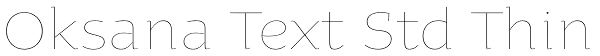 Oksana Text Std Thin Font
