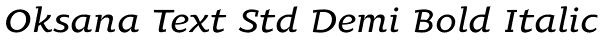 Oksana Text Std Demi Bold Italic Font