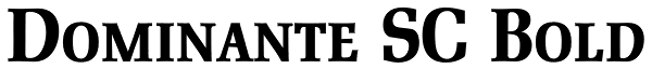 Dominante SC Bold Font