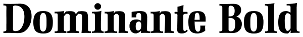 Dominante Bold Font