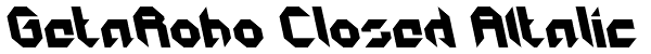 GetaRobo Closed AItalic Font