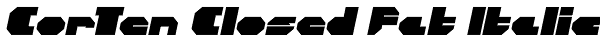 CorTen Closed Fat Italic Font