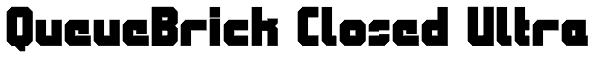 QueueBrick Closed Ultra Font