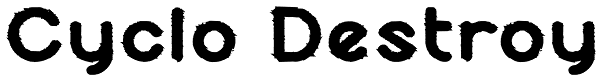 Cyclo Destroy Font