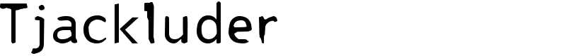Tjackluder Font