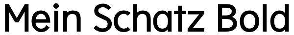 Mein Schatz Bold Font