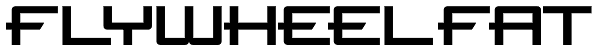 Flywheel Fat Font