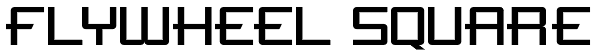 Flywheel Square Font