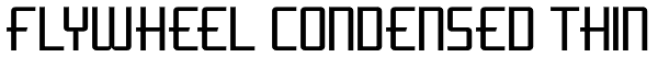 Flywheel Condensed Thin Font