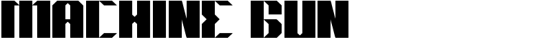 MACHINE GUN Font