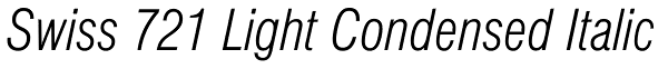 Swiss 721 Light Condensed Italic Font