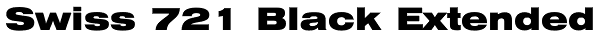 Swiss 721 Black Extended Font