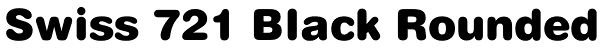 Swiss 721 Black Rounded Font