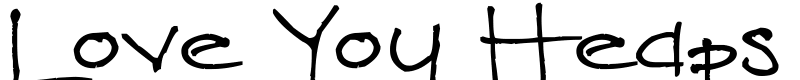 Love You Heaps Font