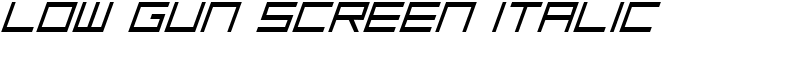 Low Gun Screen Italic Font