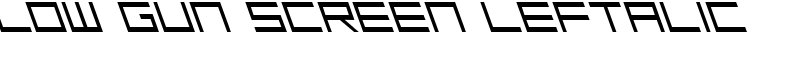Low Gun Screen Leftalic Font