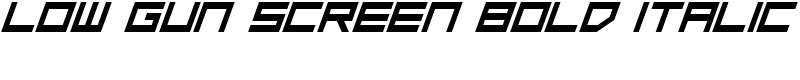 Low Gun Screen Bold Italic Font