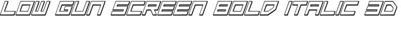 Low Gun Screen Bold Italic 3D Font
