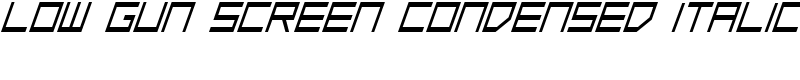 Low Gun Screen Condensed Italic Font