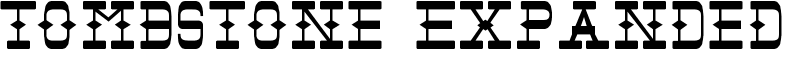 Tombstone Expanded Font