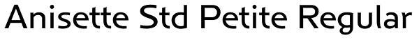Anisette Std Petite Regular Font