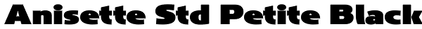 Anisette Std Petite Black Font