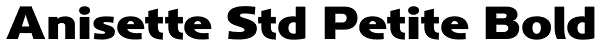 Anisette Std Petite Bold Font
