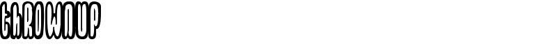 Thrownup Font