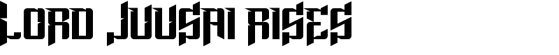 Lord Juusai Rises Font