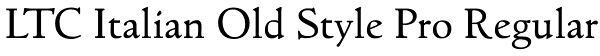 LTC Italian Old Style Pro Regular Font