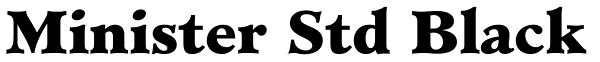 Minister Std Black Font