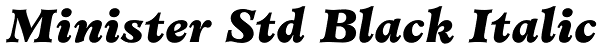 Minister Std Black Italic Font