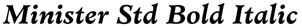 Minister Std Bold Italic Font
