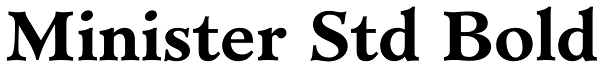 Minister Std Bold Font