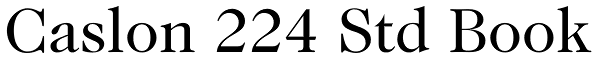 Caslon 224 Std Book Font