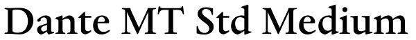 Dante MT Std Medium Font