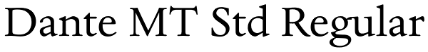 Dante MT Std Regular Font