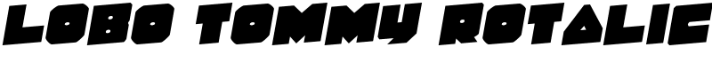 Lobo Tommy Rotalic Font