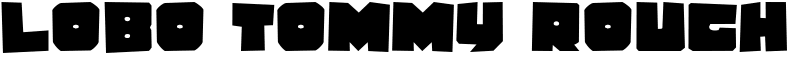 Lobo Tommy Rough Font