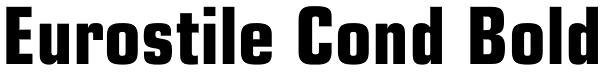 Eurostile Cond Bold Font
