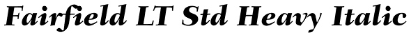 Fairfield LT Std Heavy Italic Font