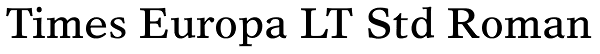 Times Europa LT Std Roman Font