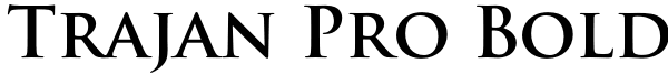 Trajan Pro Bold Font