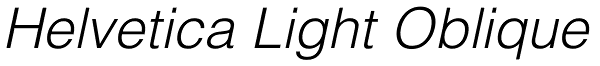 Helvetica Light Oblique Font
