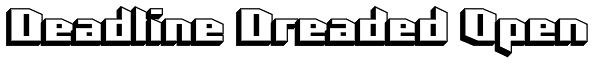Deadline Dreaded Open Font