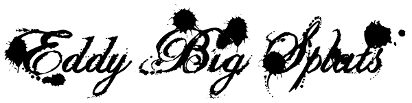 Eddy Big Splats Font